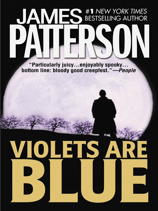 Title details for Violets Are Blue by James Patterson - Available